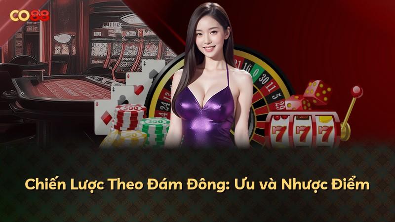 Chiến Lược Theo Đám Đông: Ưu và Nhược Điểm
