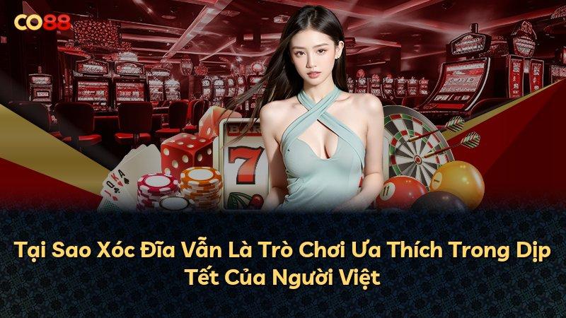 Tại Sao Xóc Đĩa Vẫn Là Trò Chơi Ưa Thích Trong Dịp Tết Của Người Việt