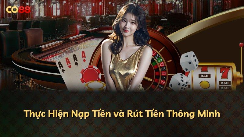 Thực Hiện Nạp Tiền và Rút Tiền Thông Minh