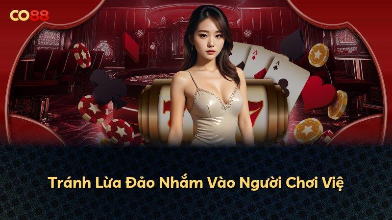 Tránh Lừa Đảo Nhắm Vào Người Chơi Việ