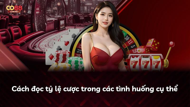 Cách đọc tỷ lệ cược trong các tình huống cụ thể