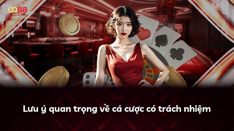 Lưu ý quan trọng về cá cược có trách nhiệm