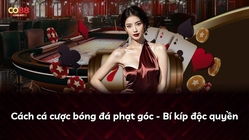 Cách cá cược bóng đá phạt góc - Bí kíp độc quyền
