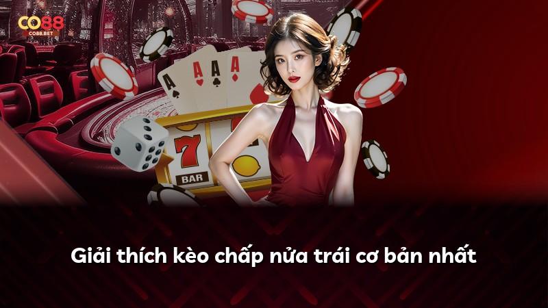 Giải thích kèo chấp nửa trái cơ bản nhất