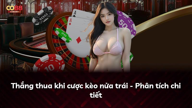 Thắng thua khi cược kèo nửa trái - Phân tích chi tiết