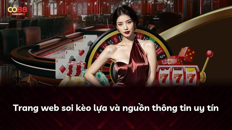 Trang web soi kèo lựa và nguồn thông tin uy tín