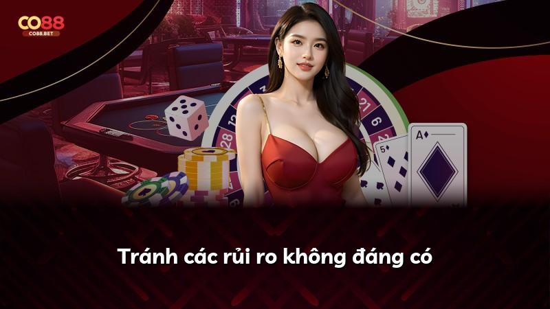 Tránh các rủi ro không đáng có