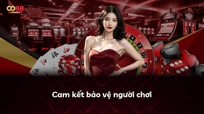Cam kết bảo vệ người chơi