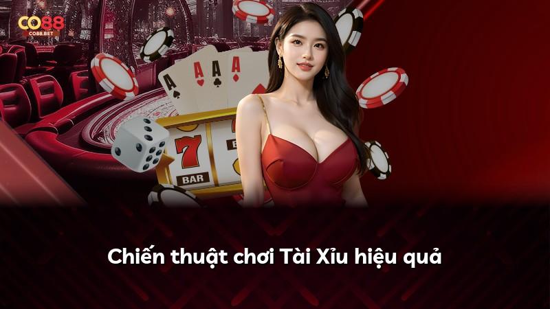 Chiến thuật chơi Tài Xỉu hiệu quả