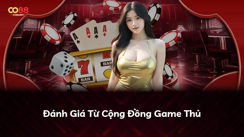Đánh Giá Từ Cộng Đồng Game Thủ