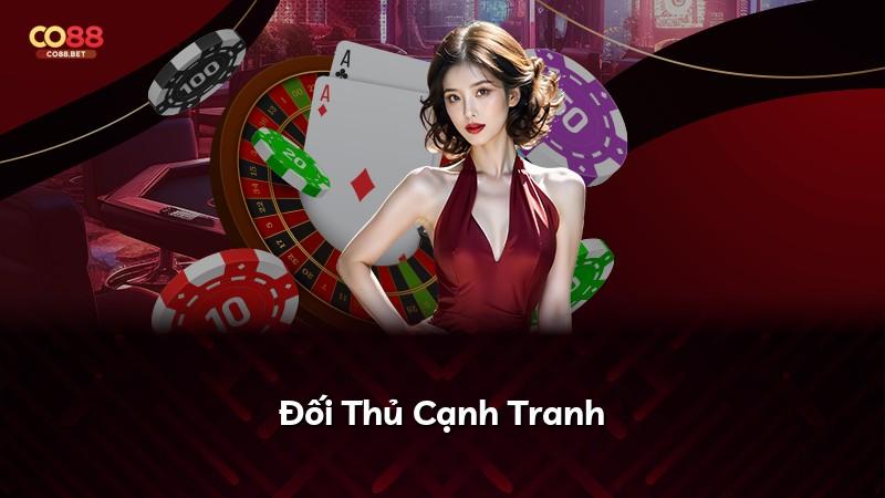 Đối Thủ Cạnh Tranh