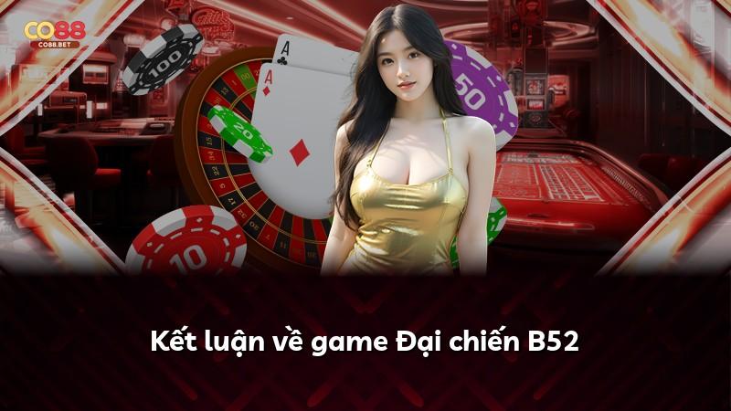 Kết luận về game Đại chiến B52