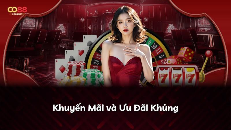 Khuyến Mãi và Ưu Đãi Khủng