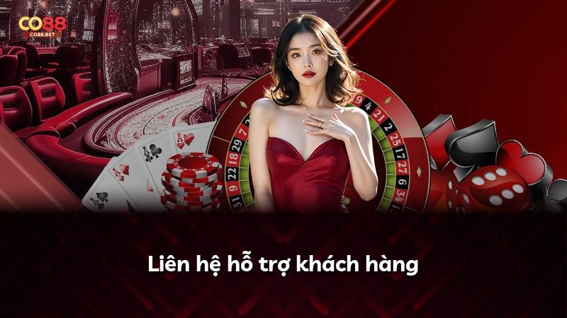 Liên hệ hỗ trợ khách hàng