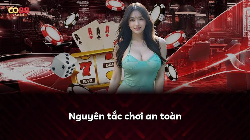 Nguyên tắc chơi an toàn