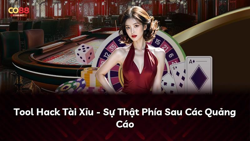 Tool Hack Tài Xỉu - Sự Thật Phía Sau Các Quảng Cáo
