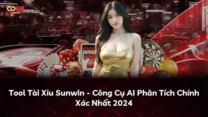 Tool Tài Xỉu Sunwin – Công Cụ AI Phân Tích Chính Xác Nhất 2024