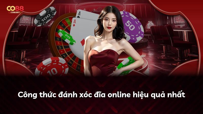 Công thức đánh xóc đĩa online hiệu quả nhất