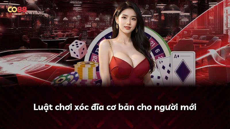 Luật chơi xóc đĩa cơ bản cho người mới